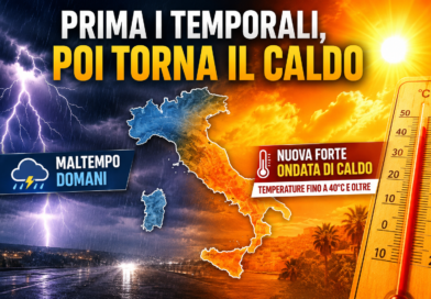 Maltempo domani, poi nuova forte ondata di caldo: l’Italia si prepara a un altro ribaltone meteo