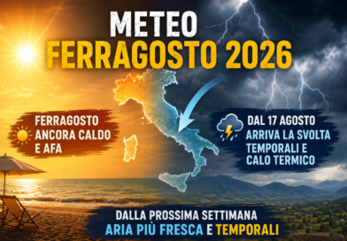 Meteo Ferragosto 2026: ancora caldo sull’Italia, ma la prossima settimana arriva la svolta con temporali e calo termico