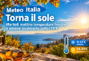 Meteo Italia, torna il sole: martedì mattina temperature fresche e minime localmente sotto i 10°C